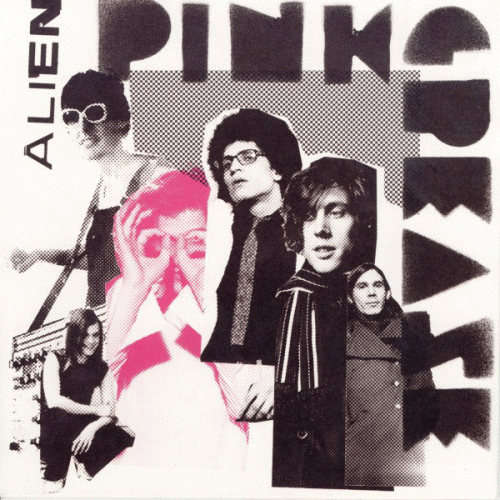 Pink Grease : Alien